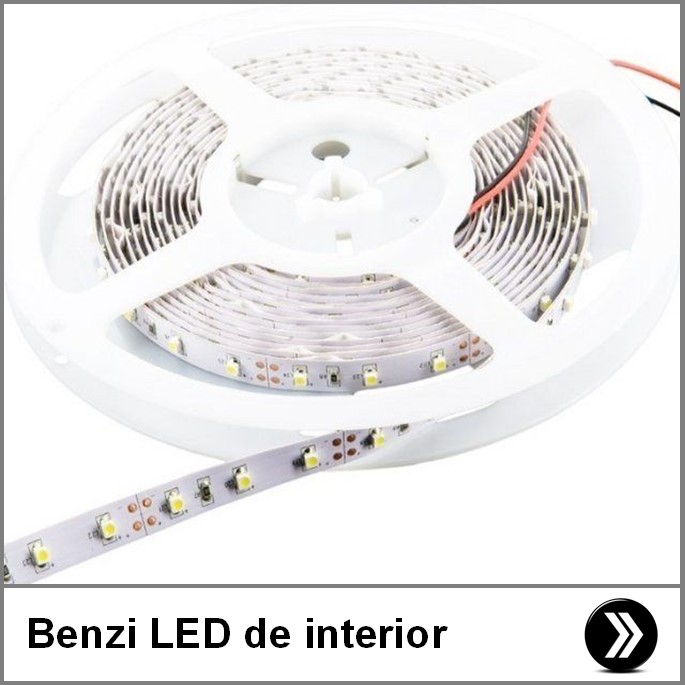 Benzi LED de interior